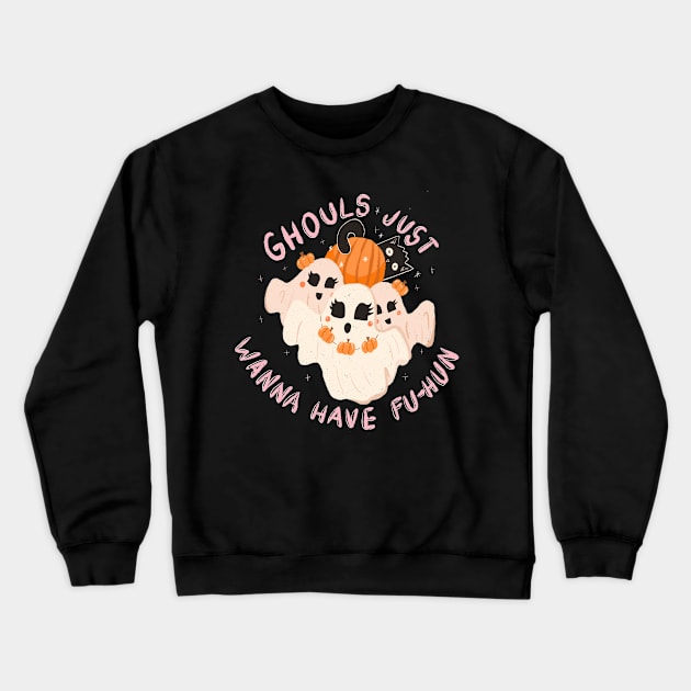 Ghouls just wanna have fun Halloween t shirt girls boo Crewneck Sweatshirt by nanaminhae